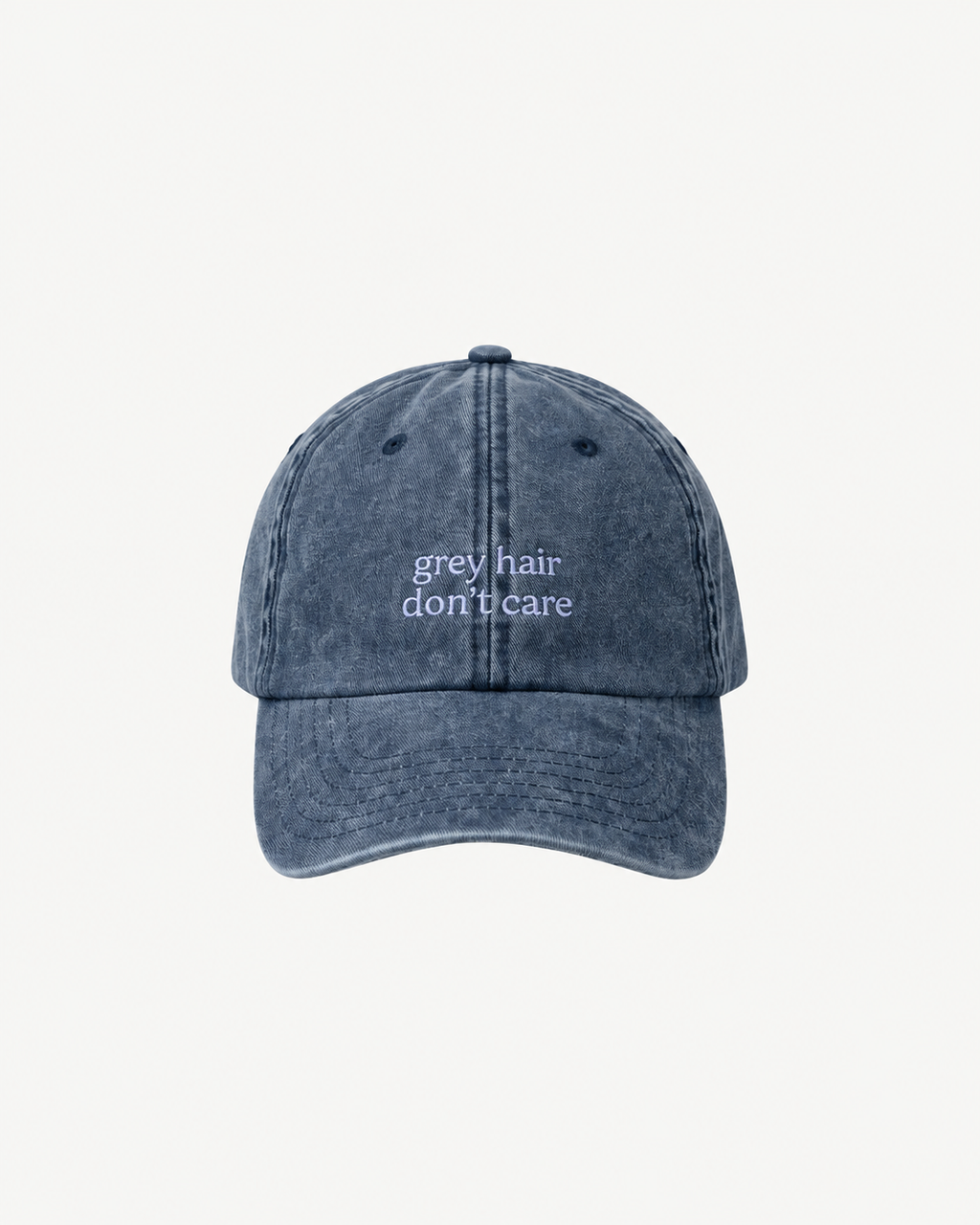 Casquette "Grey hair don't care"