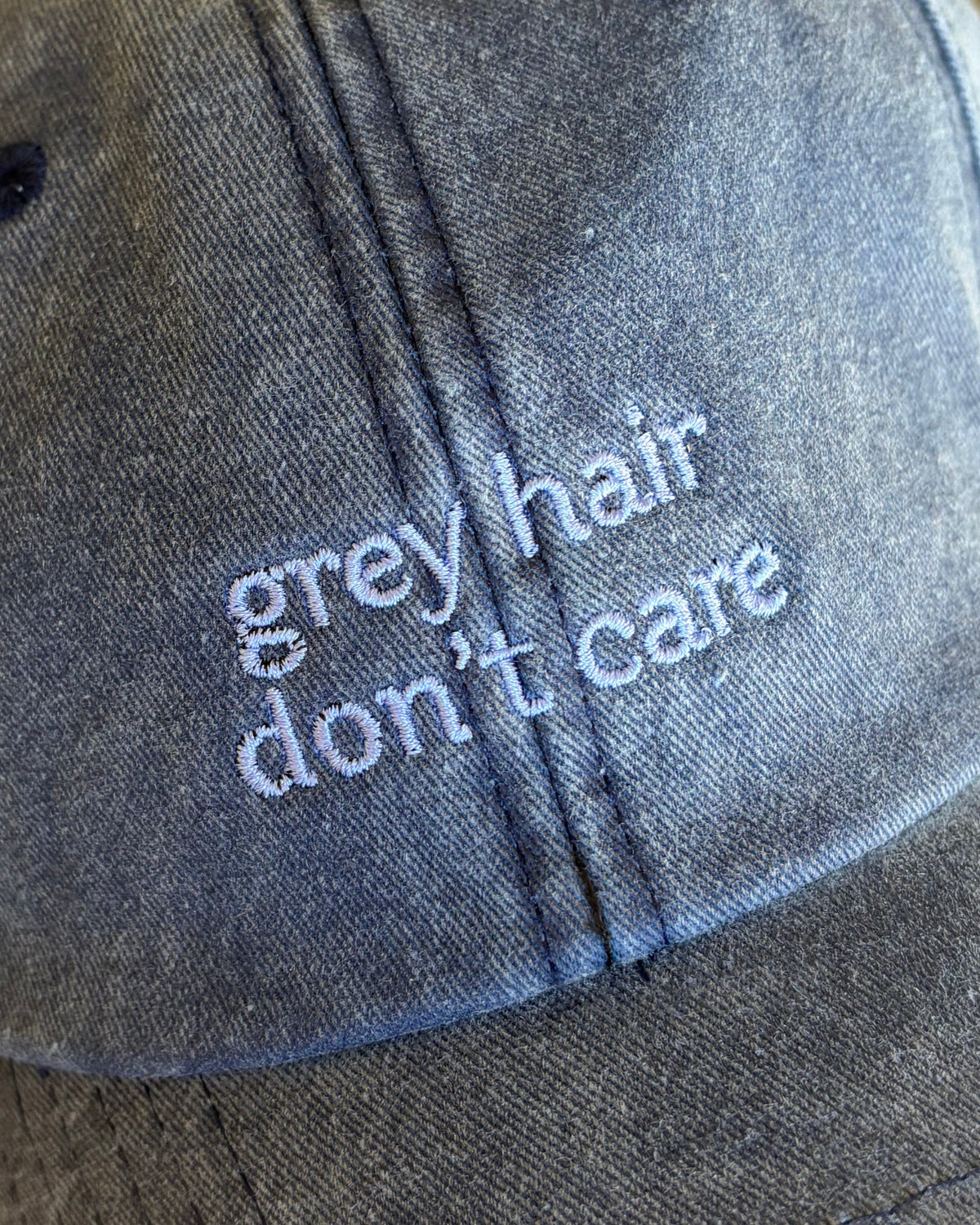 Casquette "Grey hair don't care"